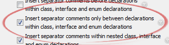 Insert separator comments only between declarations
	within class, interface and enum declarations