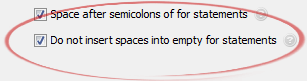 Do not insert spaces into empty for statements